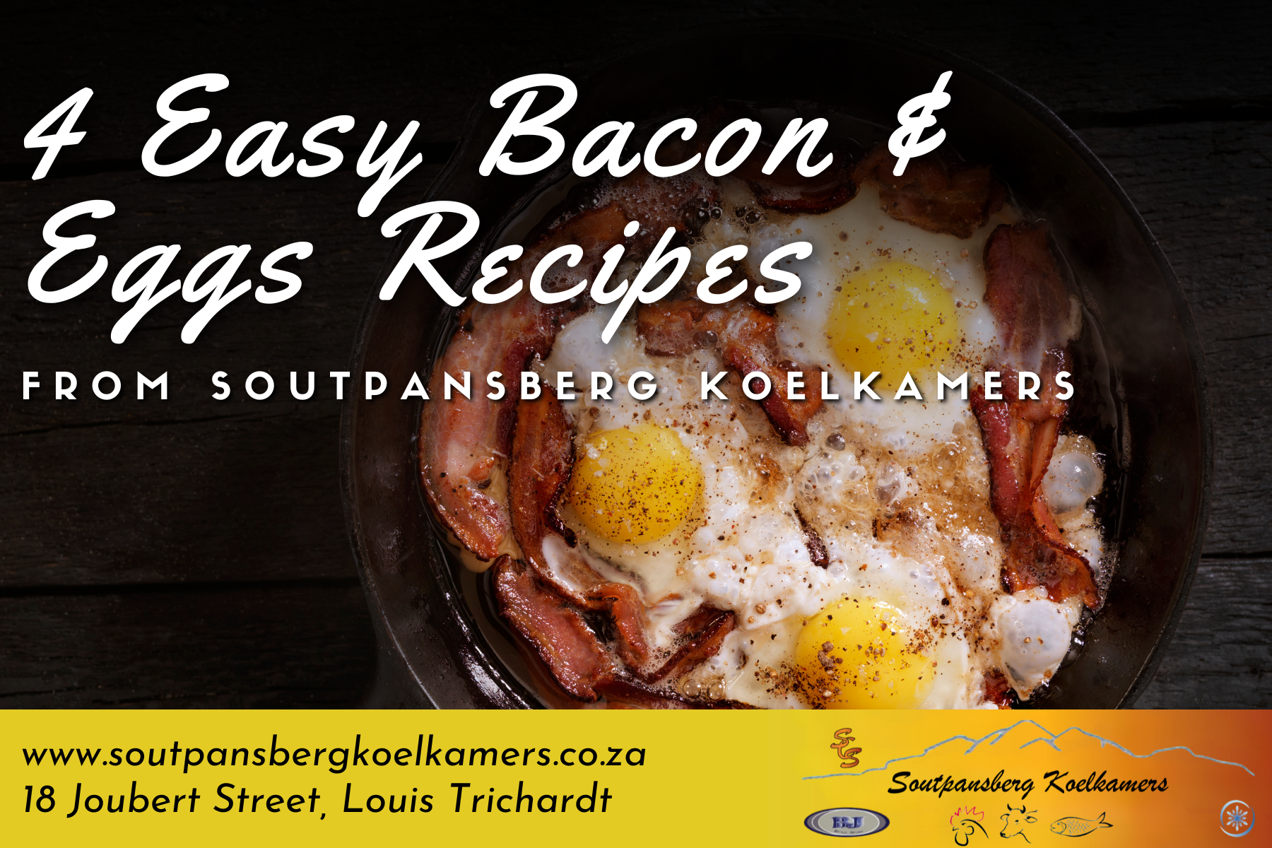 4 Easy Local Breakfast Recipes with Bacon & Eggs from Soutpansberg Koelkamers